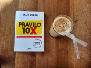 Pravilo 10X 10X Rule Grant Cardone