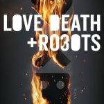 Love death and robots & Netflix season 3