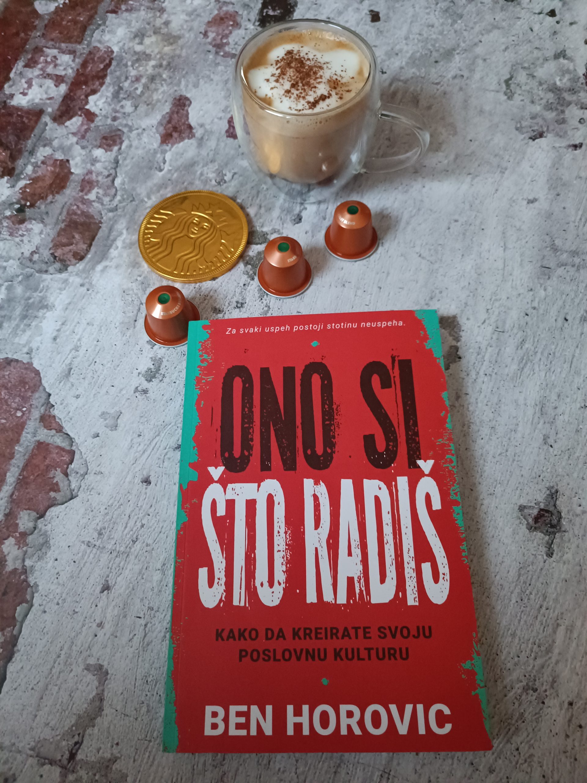 ono si što radiš Ben Horovic What You Do Is Who You Are Ben Horowitz