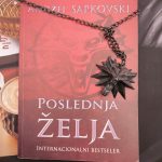 Poslednja želja (The Witcher – Knjiga 1) Poslednja želja - Andžej Sapkovski Veštac Witcher