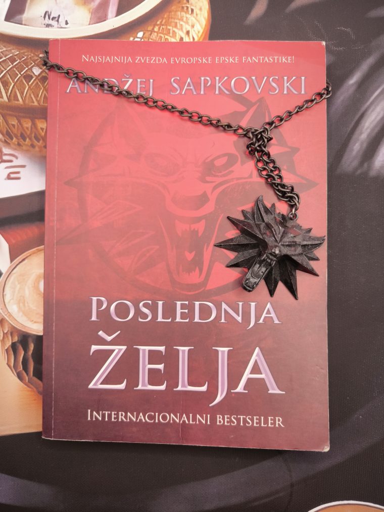 Poslednja želja (The Witcher – Knjiga 1) Poslednja želja - Andžej Sapkovski Veštac Witcher